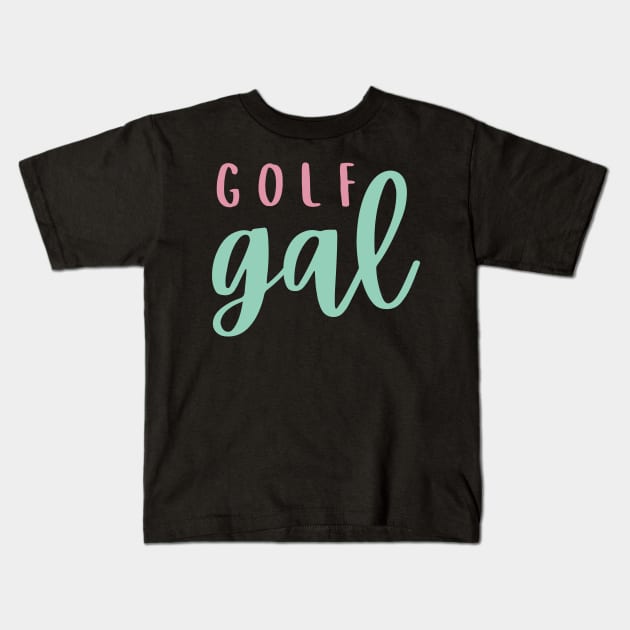 Golf Gal Kids T-Shirt by Prism Chalk House